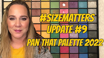 Size Matters Pan That Palette Update #9