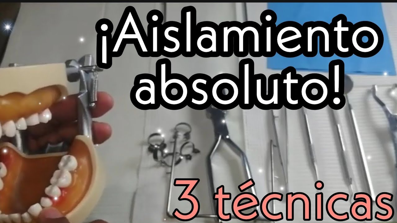 Aislamiento absoluto en odontología en 3 técnicas YouTube Aislamiento absoluto en odontología en 3 técnicas YouTube