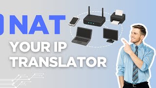What Is NAT — Your Private IP And Public IP Translator