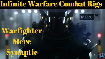 Call of Duty Infinite Warfare Beta Combat Rigs (Warfighter, Merc, Synaptic)