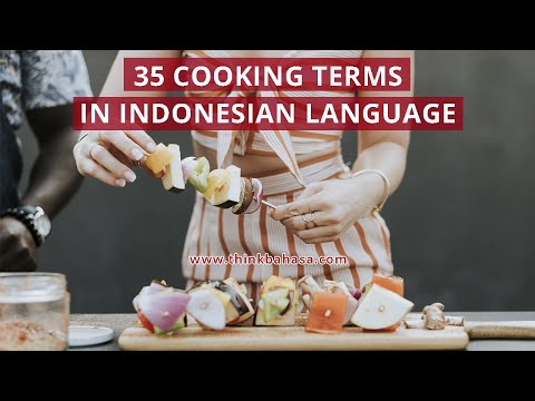 35 Cooking Terms in Indonesian Language | Learn Indonesian Online