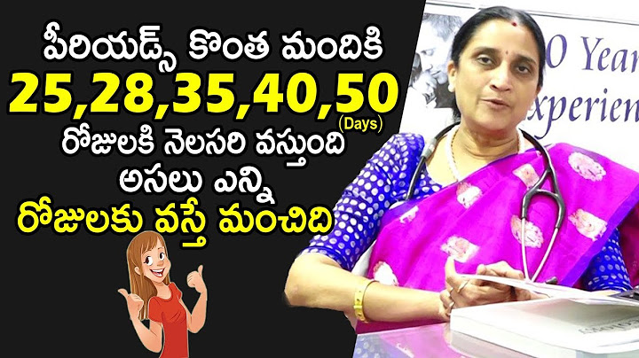 15-40 రోజులకి నెలసరి వస్తుంది అసలు ఎన్నిరోజులకు వస్తే మంచిది | Dr.Namratha Health Tips Fro Women