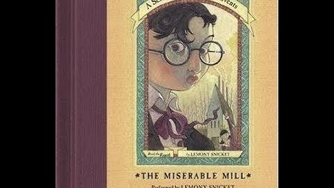 A Series of Unfortunate Events: The Miserable Mill Audiobook