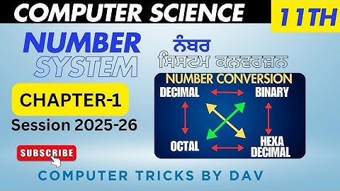 Number System | Class 11 Computer Science 2025-26 | Pseb Computer Science 11th #computertricksbydav
