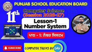 Class 11 Computer Science | Lesson 1: Number System | PSEB Session 2026-27 #computertricksbydav