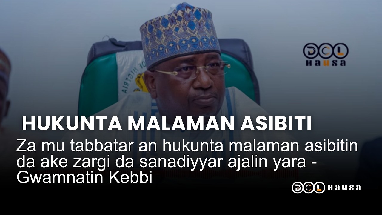 Za mu tabbatar an hukunta malaman asibitin da ake zargi da sanadiyyar ...