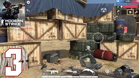 Modern strike online - Gameplay walkthrough part 3 - best fps games - (Android, iOS)