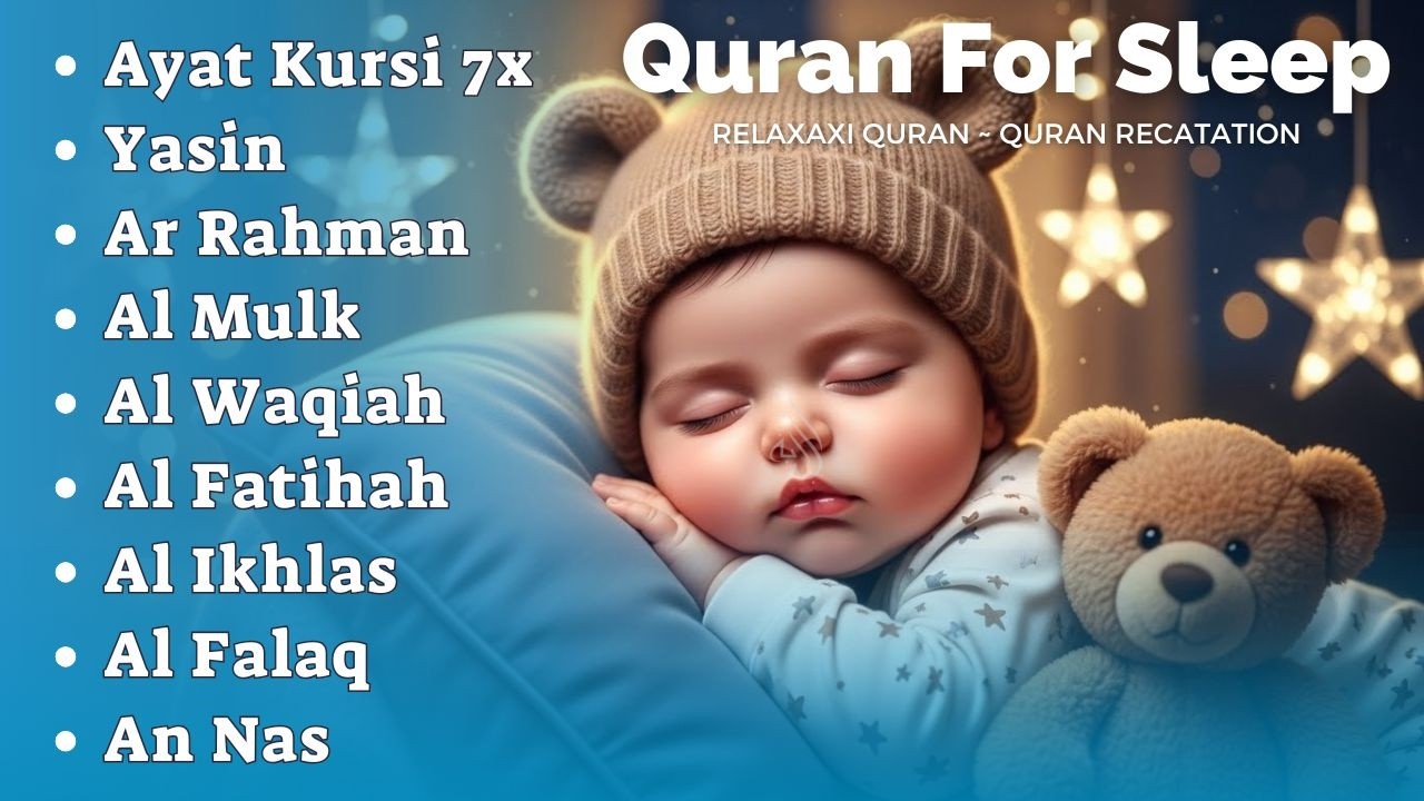 Uyqu uchun Qur'on | Dam olish uchun tinchlantiruvchi oyatlar | Oyat Kursiy, Yasin, Arrahmon Ala Aqel