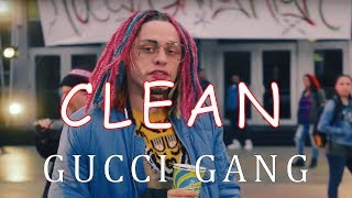 Lil Pump - Gucci Gang (Clean Version) + Music Video