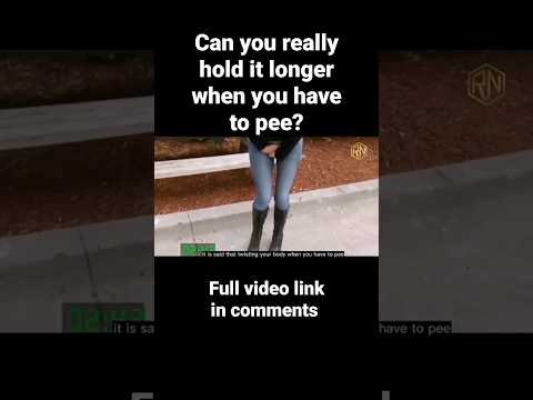 Can you really hold it longer when you have to pee? #shorts #viral #subscribe