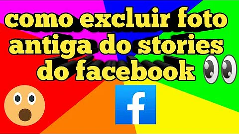Como apagar Stories arquivados do Facebook?