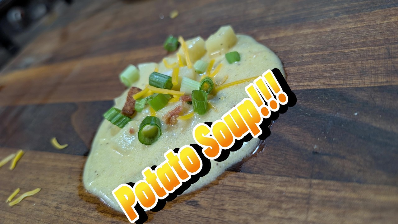 Darn delicious Potato Soup!!!