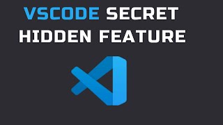 VSCode Secret Hidden Developer Console