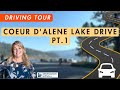Driving Coeur d'Alene / Coeur d"Alene Lake Drive Pt. 1