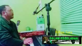 Dalam Kegelapan Cover By Rifian Tara