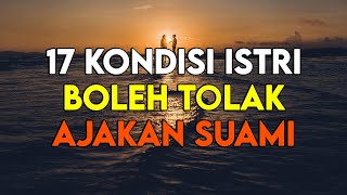 WAJIB TAHU !! Inilah 17 Kondisi Istri Boleh Tolak Ajakan Suami dan Tidak Dapat Laknat Malaikat!