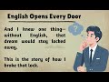 English Opens Every Door || The Secret Power of English: Why It Opens Every Door for You || Graded