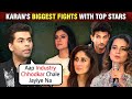 Karan Johar's Biggest Fights With Kareena, Kajol - Ajay Devgn, Kangana, Sushant Singh Rajput