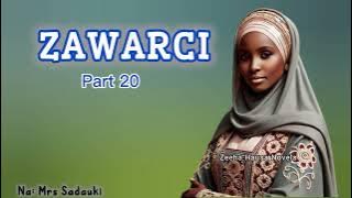 ZAWARCI 20 - Latest Hausa Audio Novel