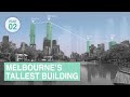 Melbourne's Tallest Building (Part 2 - Over 150m)