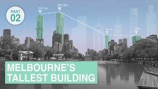 Melbourne's Tallest Building (Part 2 - Over 150m) 🇦🇺