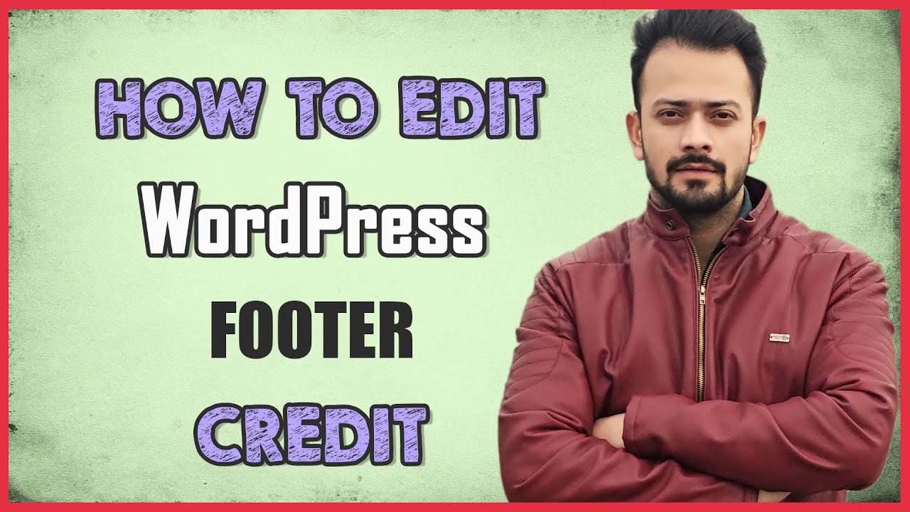 how-to-edit-footer-in-wordpress-change-the-footer-copyright-text-in