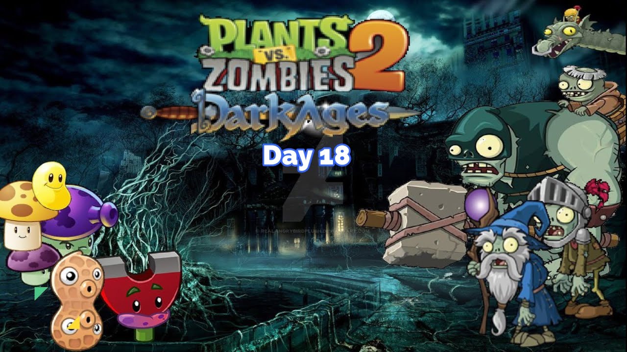 plants vs zombies 2 dark ages level 18 plants vs zombies 2 dark ages level 18