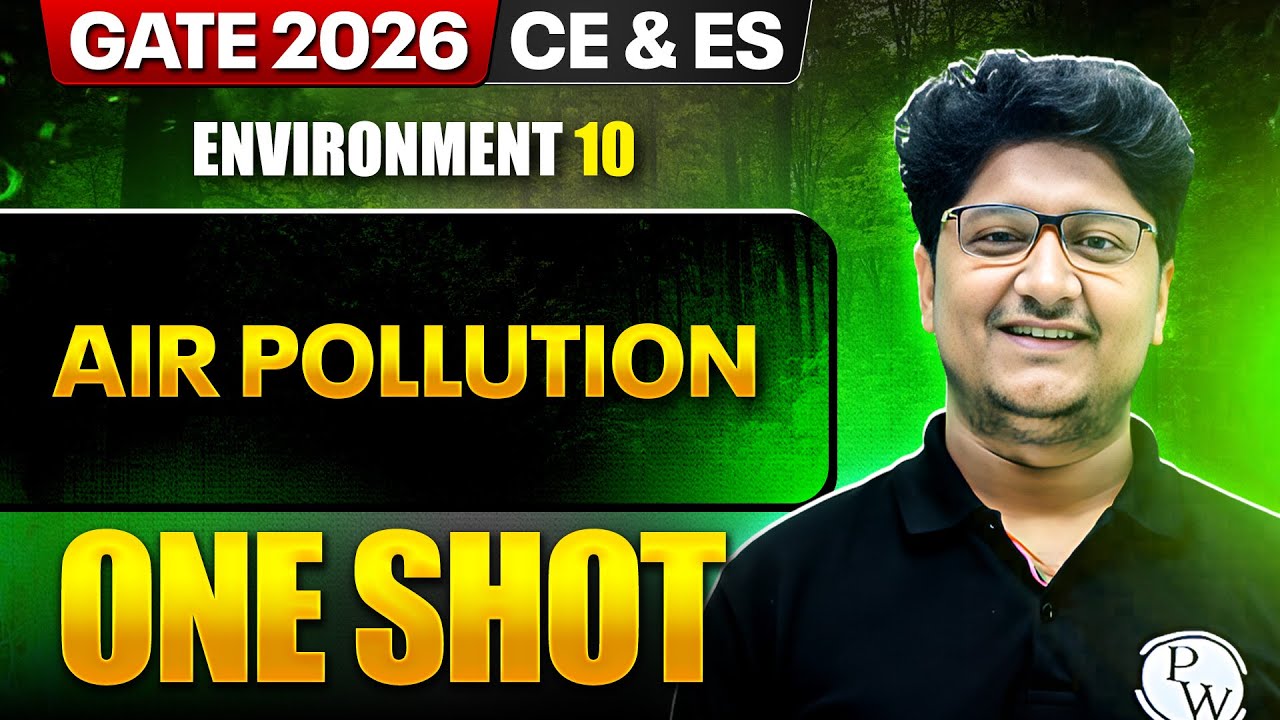 Environment 10 : Air Pollution | CE, ES | GATE 2026 One Shot Series