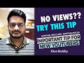 Why I am not Getting Views on My YouTube Videos | YouTube Par Views Nahi Aa Rahe #Shorts