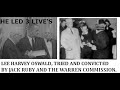 JACK RUBY SHOOTING LEE HARVEY OSWALD THE DEAD PATSY A TRIPE HOMICIDE HE LED 3 LIVES.