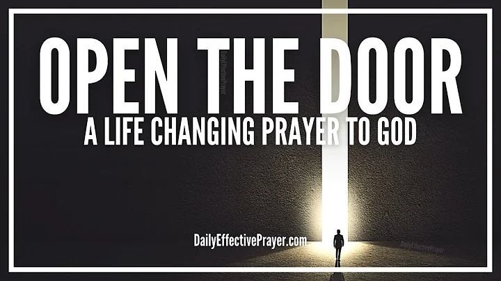 Prayer For God To Open The Door To The Next Phase In Your Life