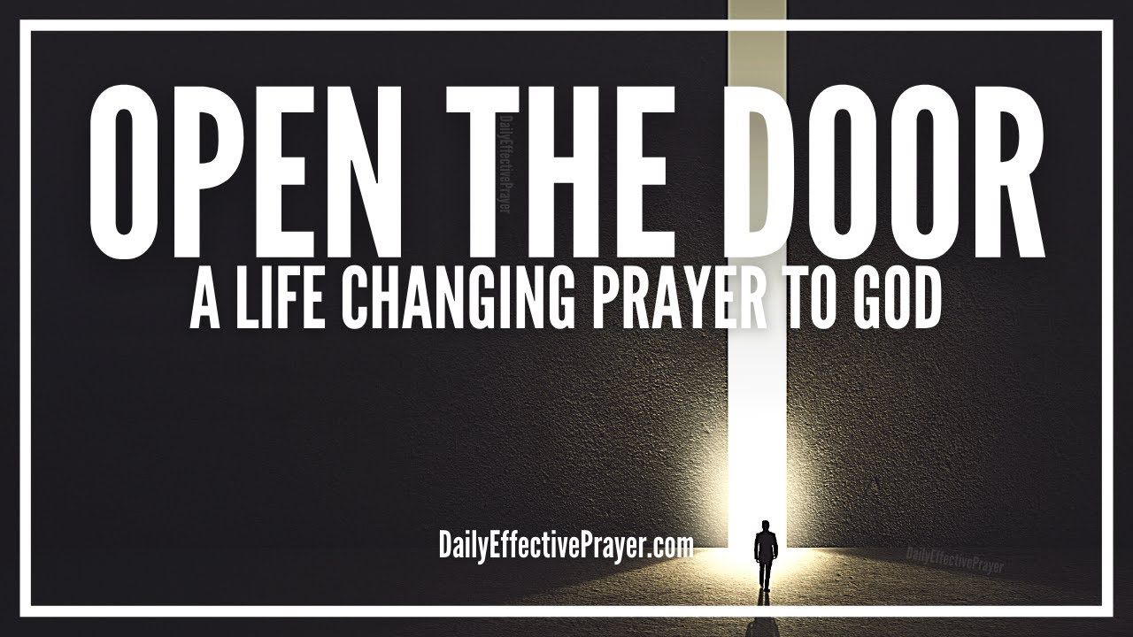 Prayer For God To Open The Door To The Next Phase In Your Life