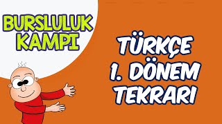 6. Sınıf Türkçe 1. Dönem Tekrarı | Bursluluk Kampı 2020