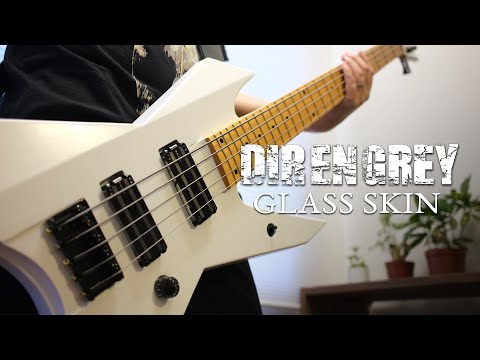Glass Skin (Bass Tab) - DIR EN GREY
