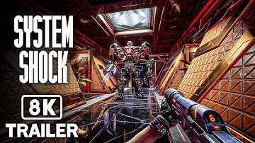 SYSTEM SHOCK REMAKE Official Trailer (2022) 8K