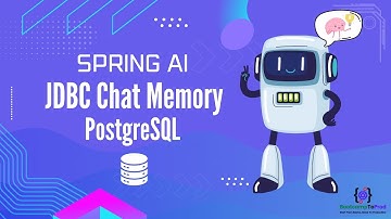 Spring AI JDBC Chat Memory with PostgreSQL: Building Persistent Conversational Applications