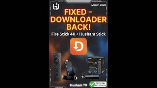 Downloader Returns To Fire Stick - Official Aft Version Husham Stick