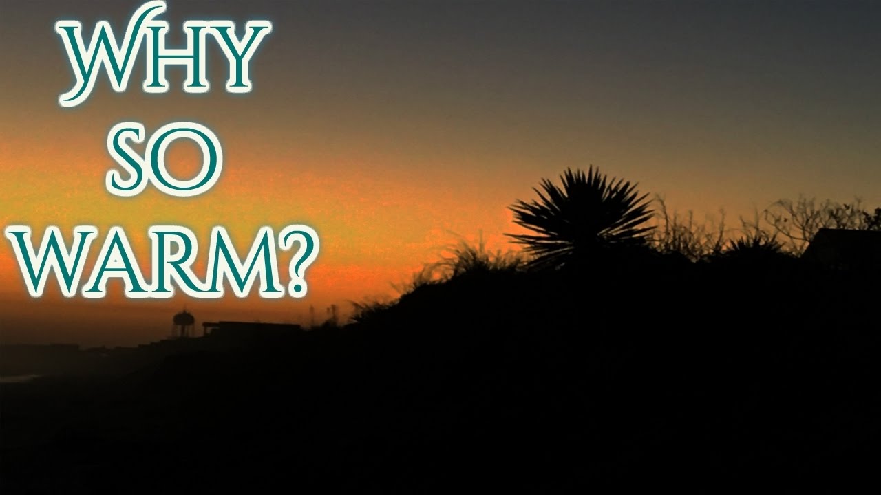 Why is it so warm?...In February? - YouTube