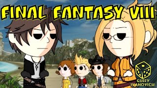 Final Fantasy VIII: В Двух Словах! РУССКАЯ ОЗВУЧКА I Animated Parody