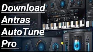 How to download Antras Auto tune pro,  Antras Autotune pro download and setup tutorial in Hindi