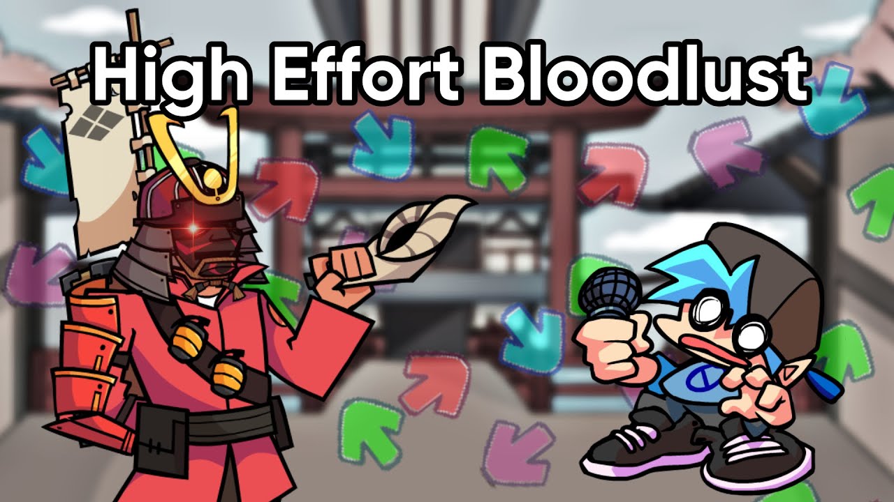 high effort bloodlust, please watch this