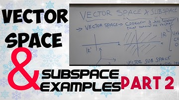 Applied mathematics Vector space and subspace examples(Part 2)