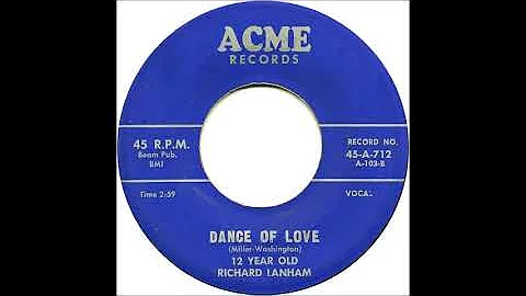 Dance Of Love  -  12 Year old Richard Lanham