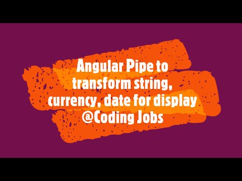 Angular Pipe to transform string, currency, date for display in 2023