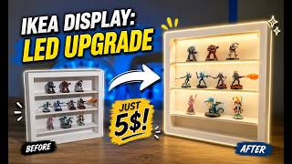 I Upgraded IKEA's Warhammer Miniature display for 5$