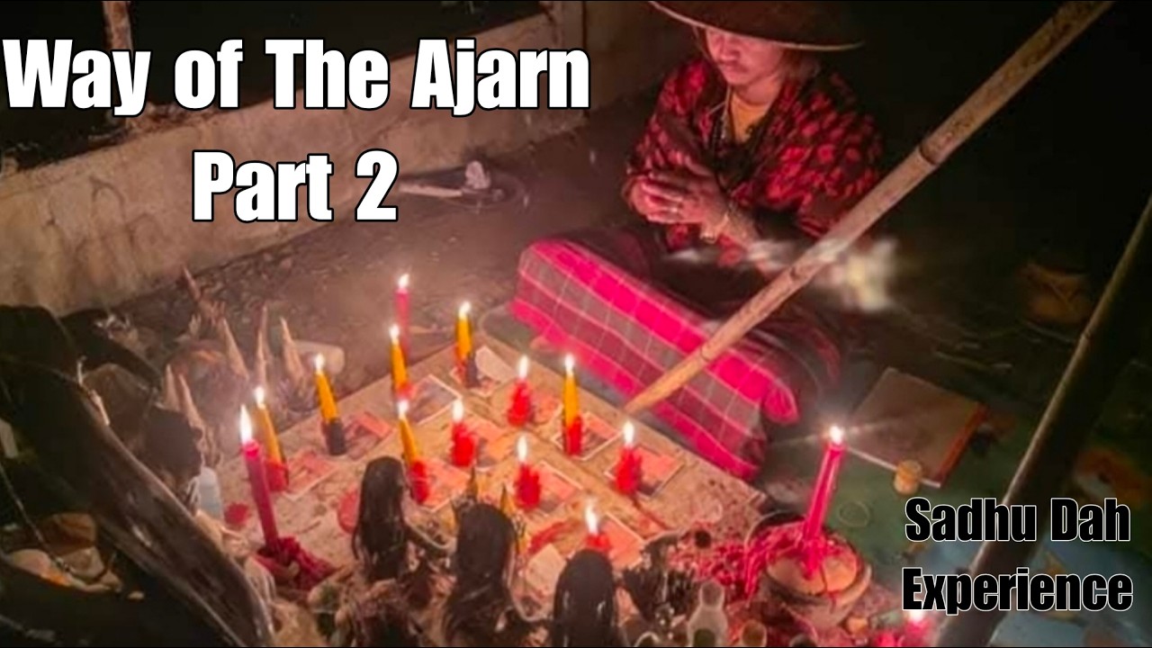 Way Of The Ajarn Part 2