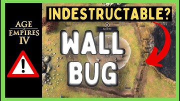 INDESTRUCTABLE Walls Bug | Age of Empires 4 Bug