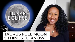 Full Moon Eclipse November 19th! 5 Things to Know🔮✨