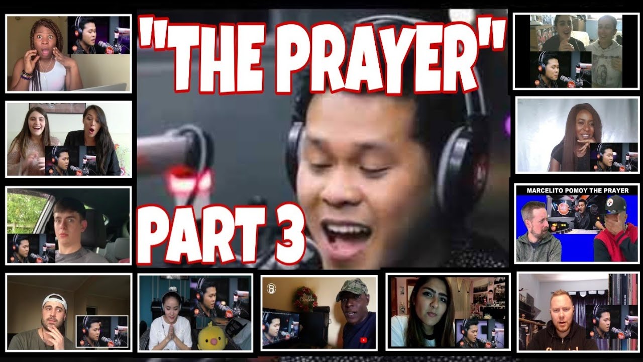 "THE PRAYER" PART 3 REACTORS REACTION COMPILATION/MARCELITO POMOY