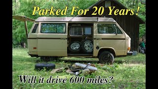 Forgotten 1985 Volkswagen Vanagon Will it RUN AND DRIVE 600 Miles after 20 YEARS?
